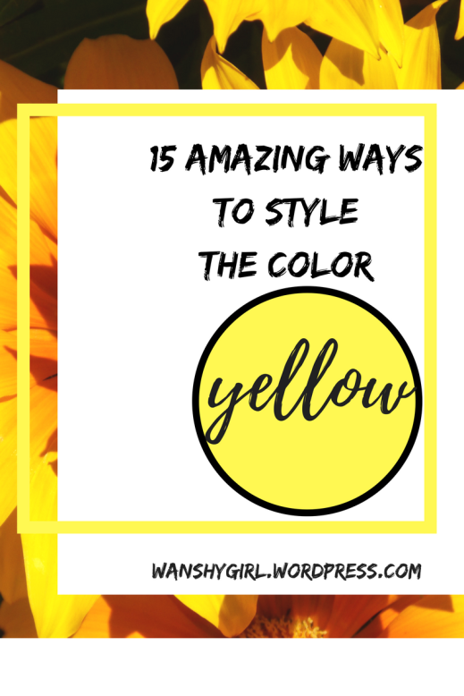 how to wear yellow spring fashion 2018